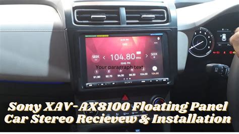 Sony Xav Ax8100 Floating Panel Car Stereo Installation Superb Audio