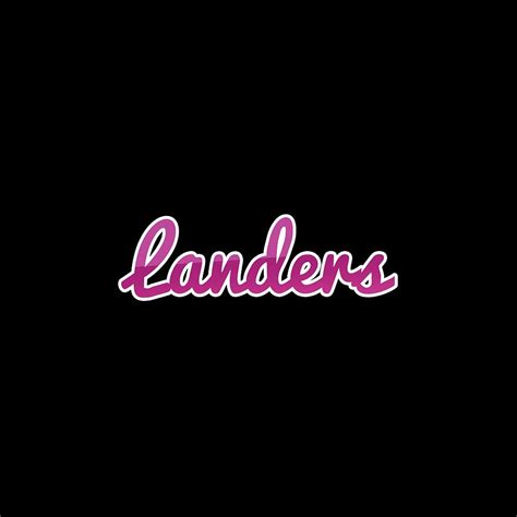 Landers Landers Digital Art By Tintodesigns Fine Art America