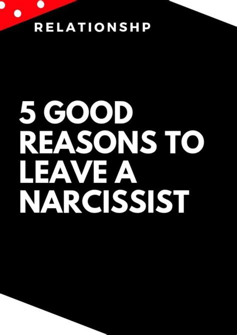 Good Reasons To Leave A Narcissist Leaving A Narcissist