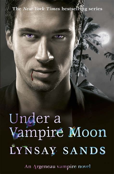 Under A Vampire Moon An Argeneau Vampire Novel By Lynsay Sands