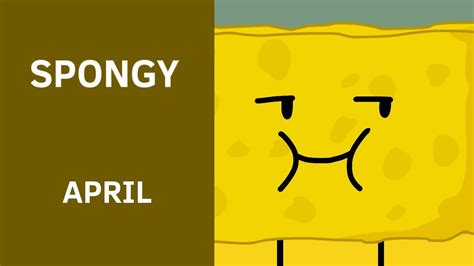 BFB Character Of The Month Spongy YouTube