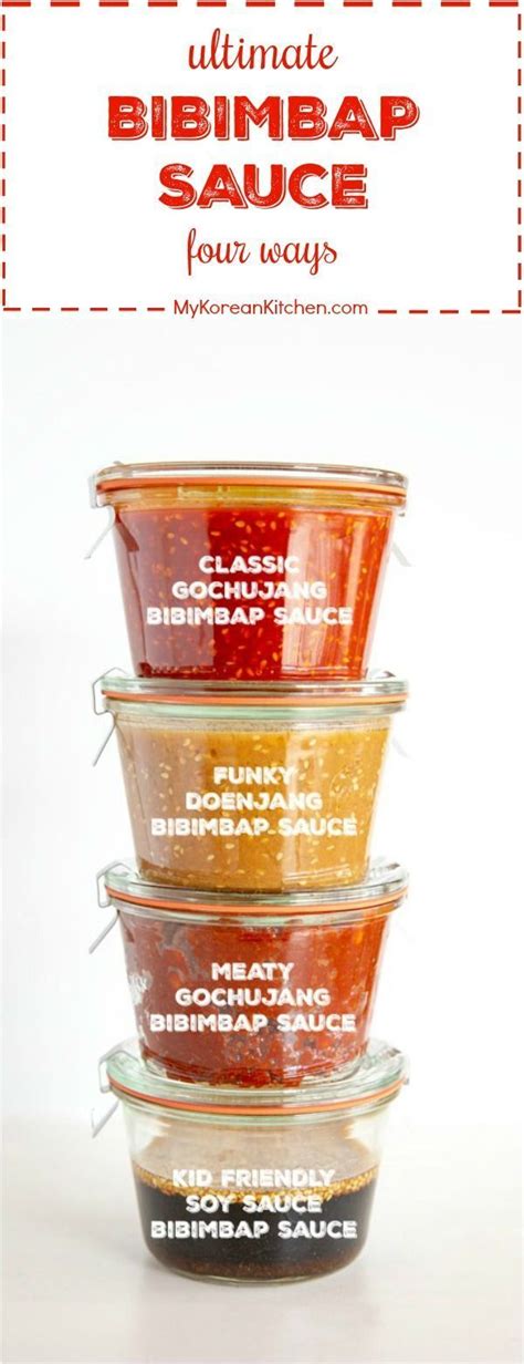 Ultimate Bibimbap Sauce 4 Ways Recipe Bibimbap Sauce Food Recipes