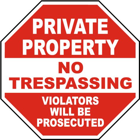 Violators Prosecuted No Trespassing Sign Save 10 Instantly