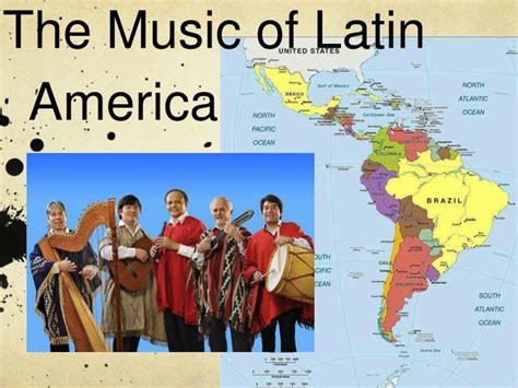 Ppt The Music Of Latin America Powerpoint Presentation