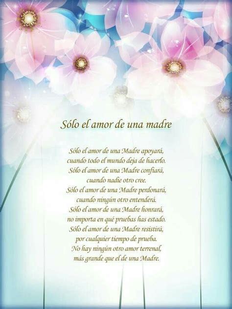 Sólo El Amor De Una Madre Spanish Mothers Day Poems Mom Poems