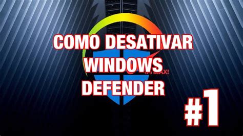 Como Desativar O Windows Defender No W Passo A Passo Atualizado Hot Sex Picture
