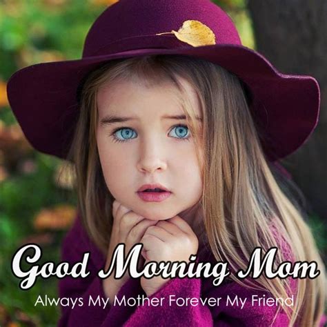 Best Mom Good Morning Pictures Good Morning Images Quotes Wishes
