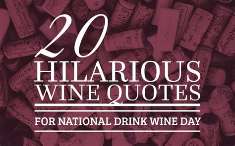 February 18th Is National Drink Wine Day So Lets Sit Back Relax And Enjoy A List Of Our 20