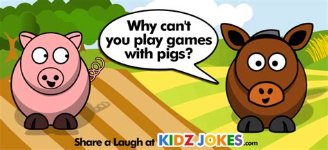 Funny Pig Joke At Kids Jokes Why Cant You Play Games With Pigs Pig