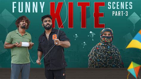 Funny Kite Scenes Part 3 Warangal Diaries Comedy Video Youtube