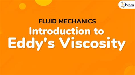Introduction To Eddys Viscosity Real Fluid Flow Fluid Mechanics
