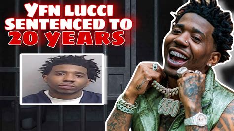 Yfn Lucci Sentenced To Years In Jail With Years To Serve What
