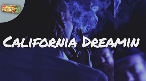 California Dreaming Wiz Khalifa Youtube