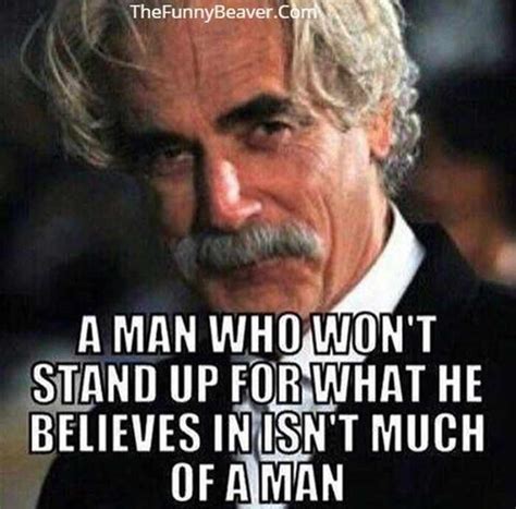 Top 12 Quotes Of Sam Elliott Famous Quotes And Sayings