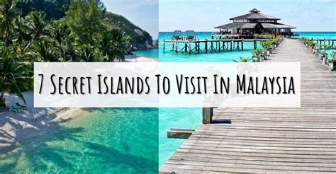 Discover the best things to buy in malaysia to bring with you a memory of your vacations in malaysia. 7 Secret Islands To Visit In Malaysia Where You Can Escape ...