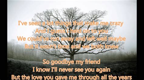 This is actually emotional to me. Linda Ronstadt Goodbye My Friend ~ Lyrics - YouTube