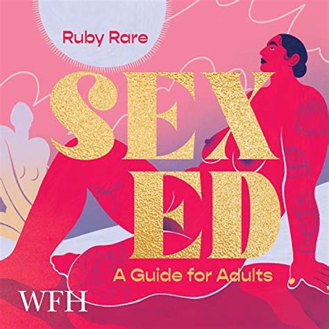 Sex Ed A Guide For Adults By Ruby Rare Audiobook Au