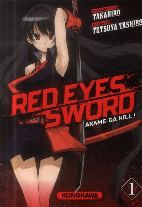 Red eyes sword - Akame ga Kill ! -1- Volume 1