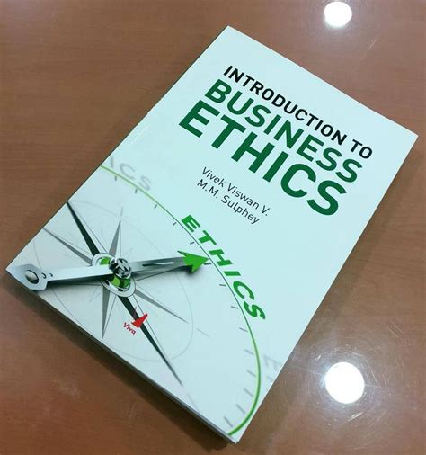 Introduction To Business Ethics Viva Books This Must Have Book On