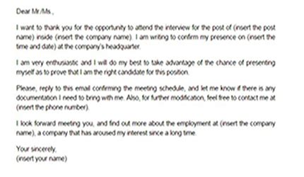 It says that you are thoughtful and proactive. Interview confirmation email sample | Just template letters