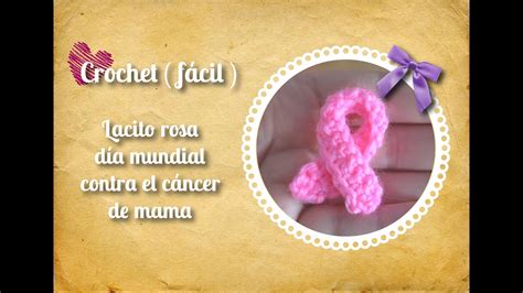 Crochet Lazo Para El Día Mundial En Contra Del Cáncer De