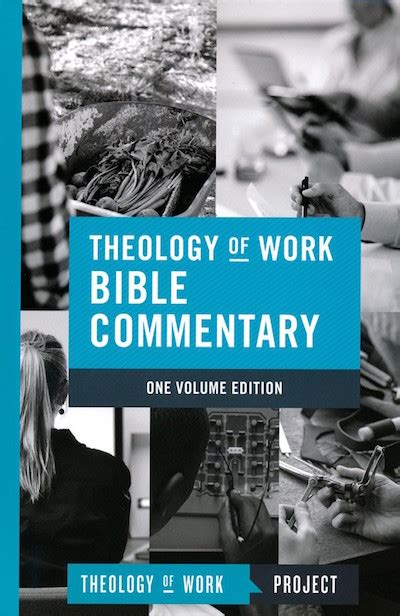Theology Of Work Bible Commentary Free Online Start Reading Now