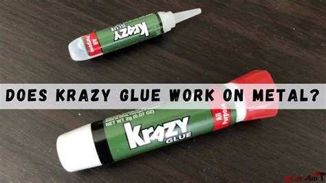 Does Krazy Glue Work On Metal Expert Best Answer
