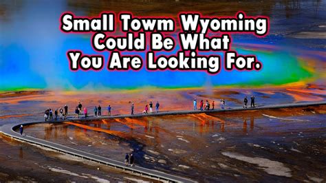 10 Best Small Towns To Live In Wyoming Youtube