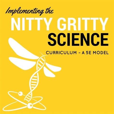 Nitty Gritty Science Curriculum 5e Model Nitty Gritty Science