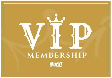 Vip Membership Ohmycuttables
