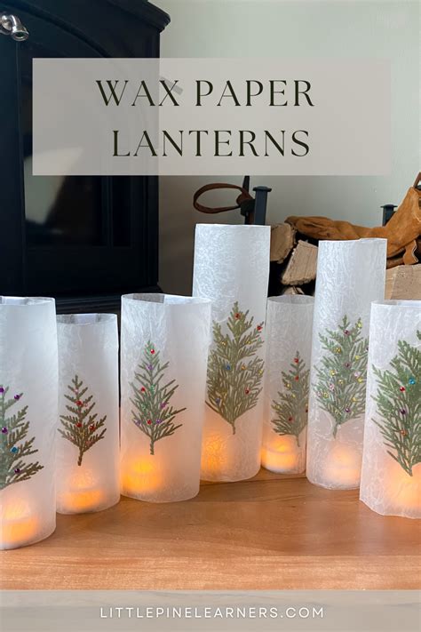 Diy Wax Paper Lantern Little Pine Learners