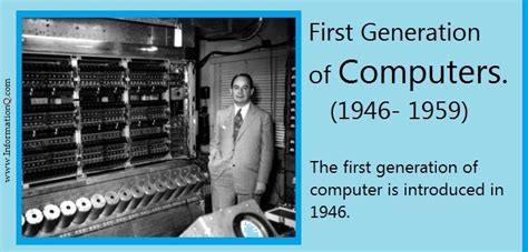 First Generation Of Computer History Of Computers And Their Evolution