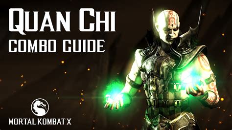 Mortal Kombat X Quan Chi Beginner Combo Guide Youtube