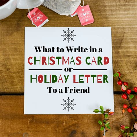 What To Write In Christmas Cards And Holiday Letters To Friends And