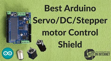 Best Arduino Servodcstepper Motor Control Shield