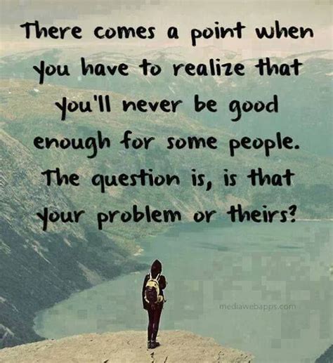 There Comes A Point You Have To Realize Sayings People Quote
