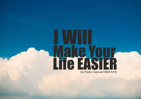 I Will Make Your Life Easier By Pastor Samuel Obafaiye Rccg