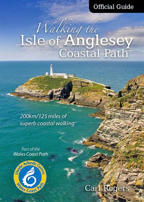 Official Guide Wales Coast Path Isle Of Anglesey Ynys Mon Northern