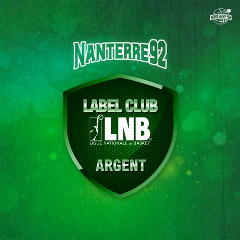Nanterre 92 Obtient Le Label Lnb Argent Pour La 3e Saison Consécutive