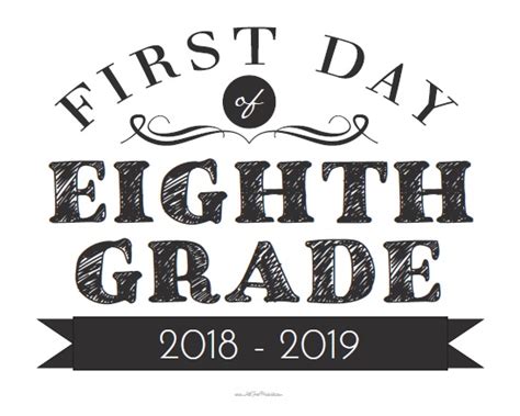 First Day Of 8th Grade Sign Free Printable

