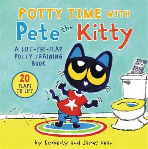 Potty Time With Pete The Kitty A Lift The Flap Potty Training Book