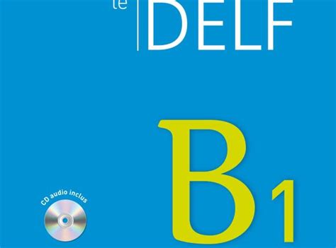 Учебник Reussir le DELF B1 – Скачать бесплатно  PDF
