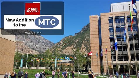 Review New Addition To The Provo Mtc Missionary Training Center