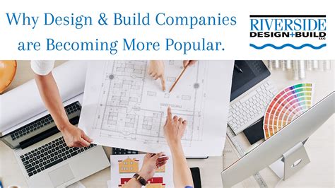Why Design And Build Companies Are Becoming More Popular