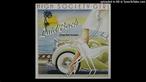 Laid Back High Society Girl 12 Long Dub Version Youtube