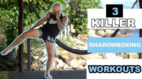 Killer Shadow Boxing Workouts For Muay Thai