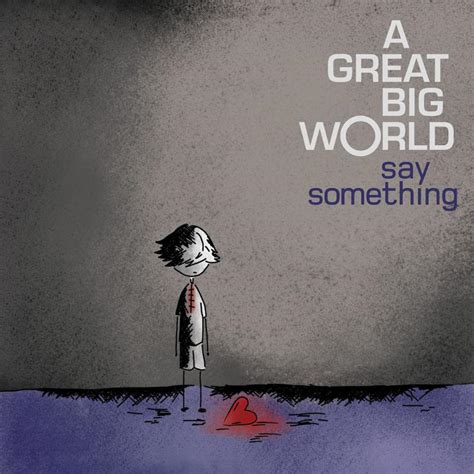 Musical Duo A Great Big World Say Something The World Listens — Debut