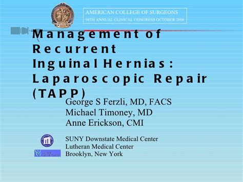 Management Of Recurring Inguinal Hernias Laparoscopic Repair Tapp