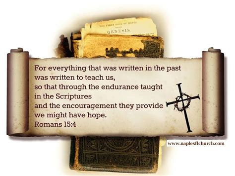 For Everything That Was Written In The Past Was Written To Teach Us