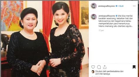 Annisa Pohan Ungkap Kondisi Terbaik Ani Yudhoyono Sebelum Meninggal